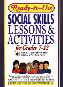 Ready-to-Use Social Skills Lessons & Activities for Grades 7-12